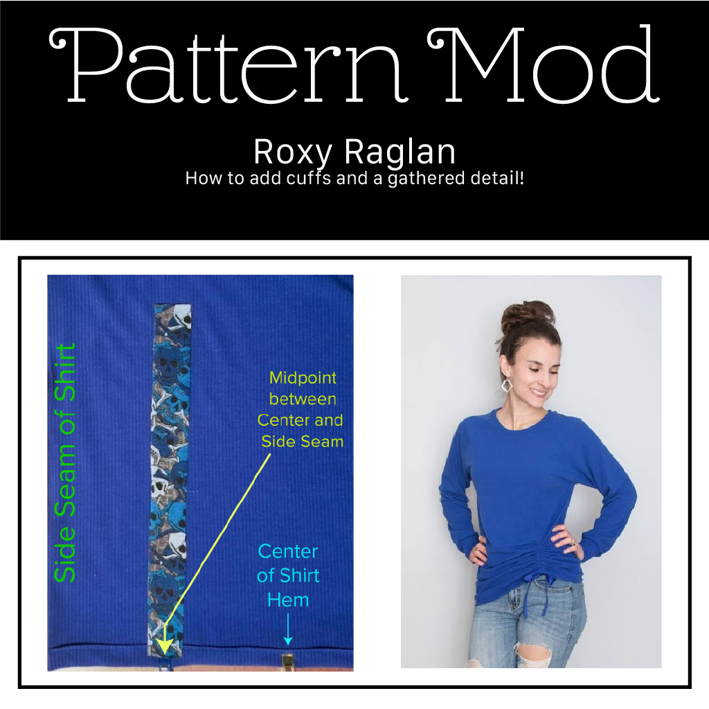 Pattern Mod | Gathered Detail Roxy Raglan